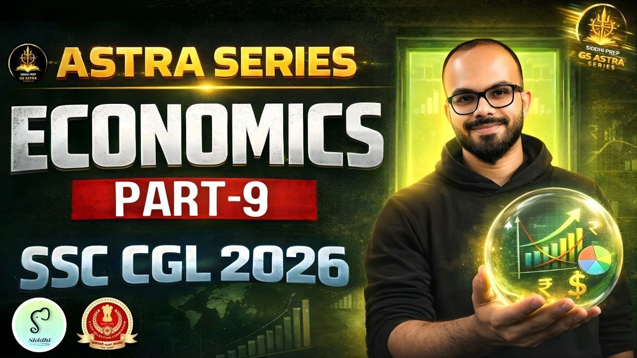 Economics for SSC 2026 (Part 9) | Industrial Policy & NEP 1991 | GS Astra series