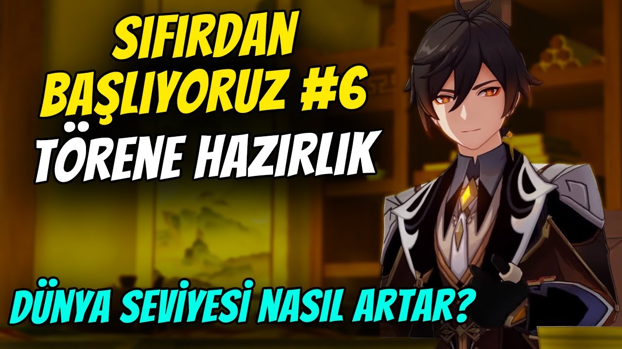 Dünya Seviyesi Artırma & Genshin Hikayesi (Liyue) | SIFIRDAN BAŞLIYORUZ #6 | Genshin Impact Türkçe