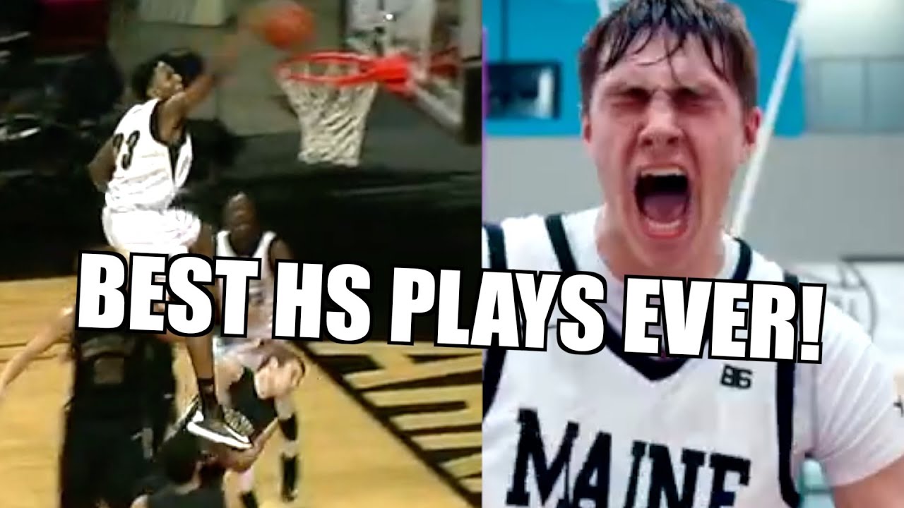 GREATEST HIGH SCHOOL BASKETBALL PLAYS OF ALL-TIME!