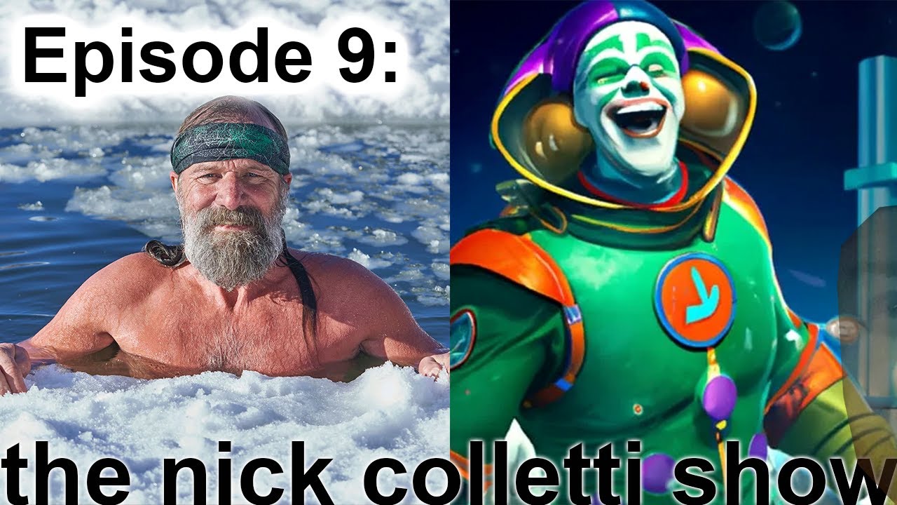 The Nick Colletti Show - Episode 9