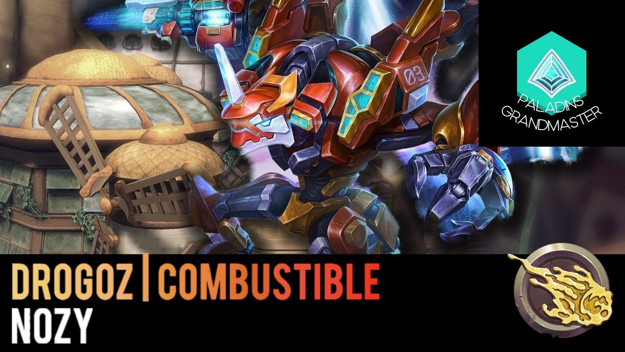 Paladins Grandmaster | Drogoz Combustible Hard Carry (N&ouml;zy)