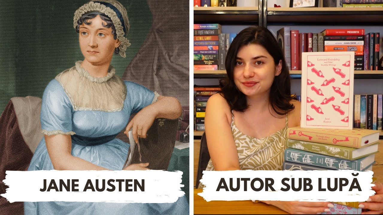 Totul despre Jane Austen - viața, cărțile, povestea ei de dragoste 📚 | Autor sub Lupă 📚