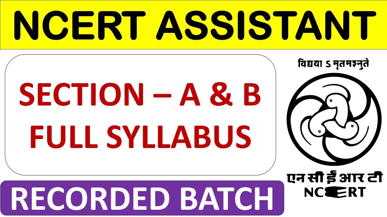 NCERT ASSISTANT - EXAM PATTERN & SYLLABUS - HOW TO PREPARE - STRATEGY, NOTES, BOOKS, CLASSES !!