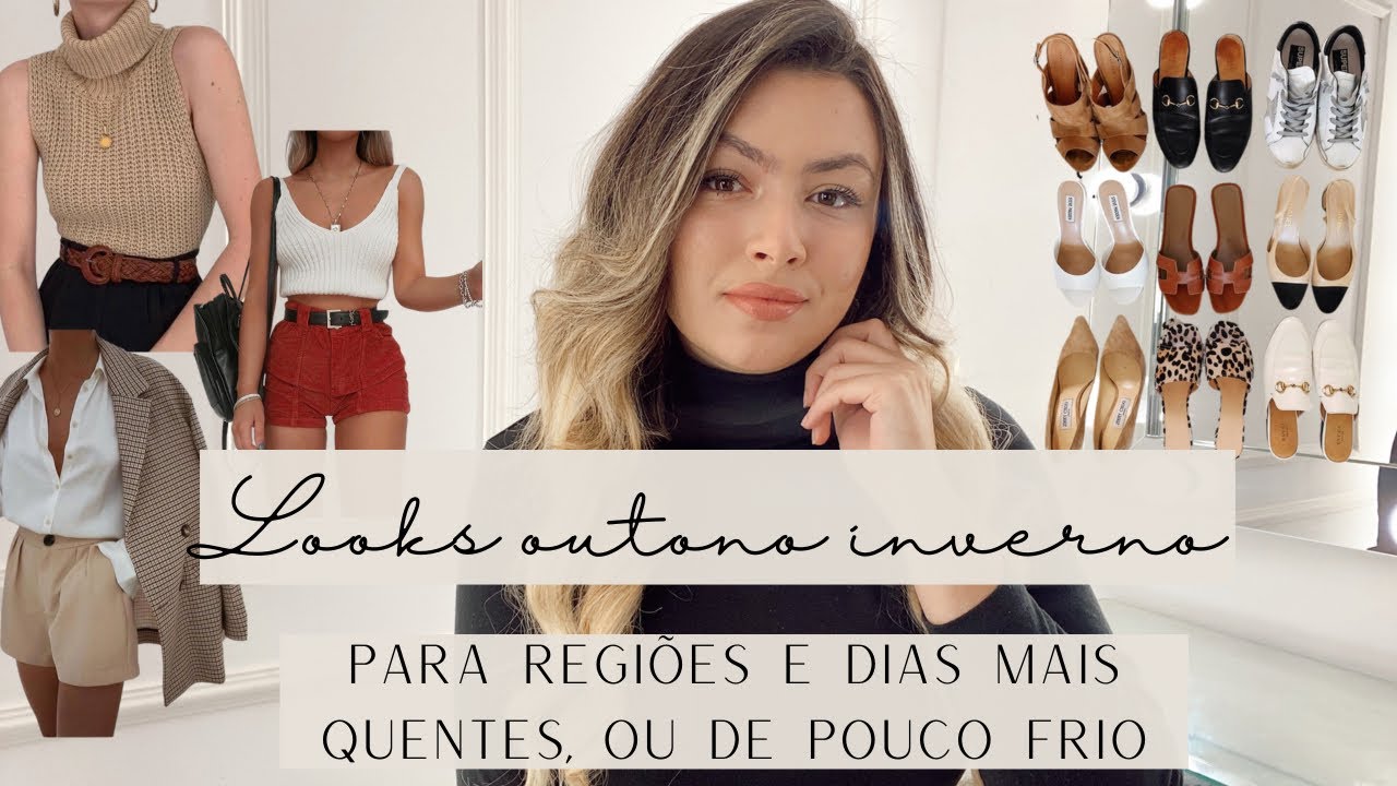 LOOKS OUTONO-INVERNO SEM PASSAR CALOR - REGIÕES E DIAS QUENTES OU POUCO FRIO | SAMARA TEMOTEO