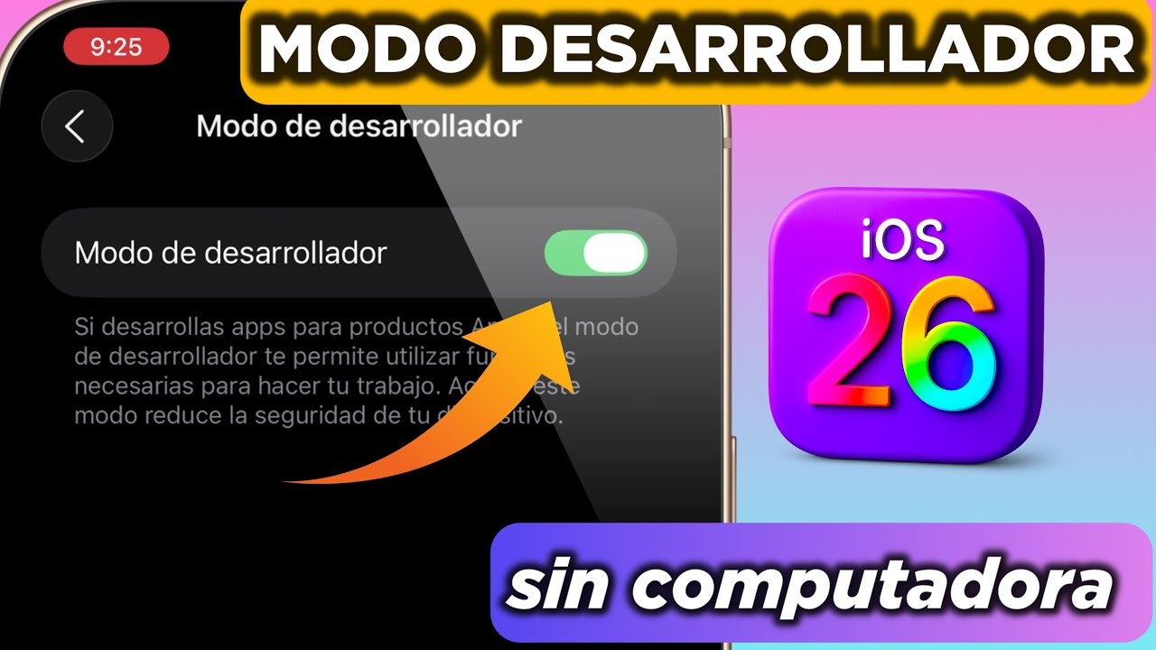  MODO DESARROLLADOR en iOS 26 sin computadora ACT&Iacute;VALO! 