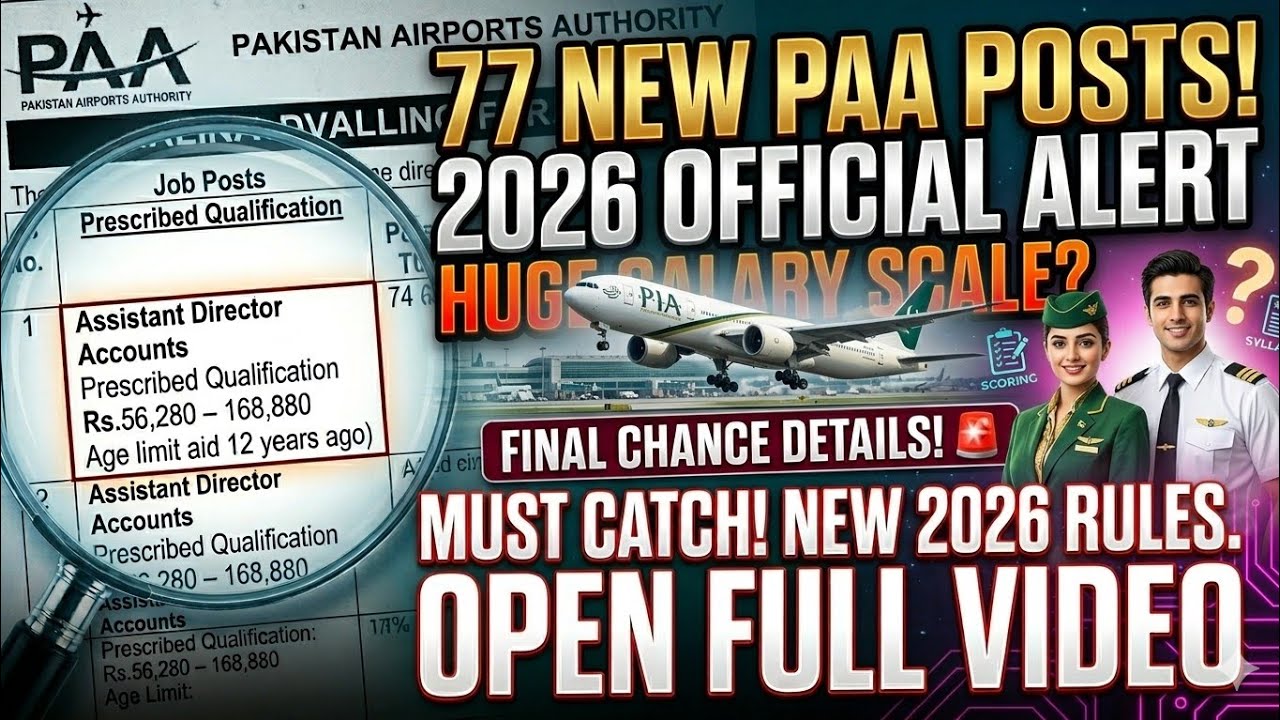 Pakistan Airports Authority Jobs 2026 | PAA New Advertisement Details | Big Salary Scale | PAA Jobs