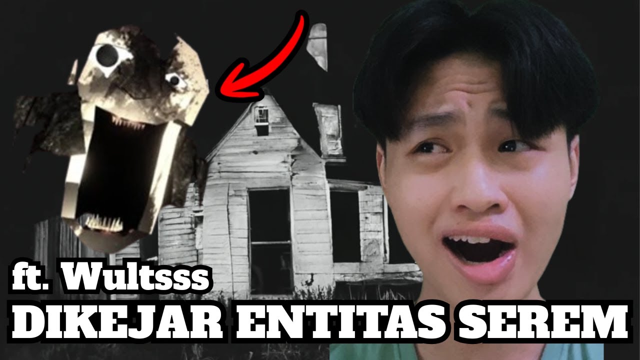 AKU HAMPIR DIMAKAN ENTITAS ANOMALI INI - I Heard It Too (ft. Wultsss)
