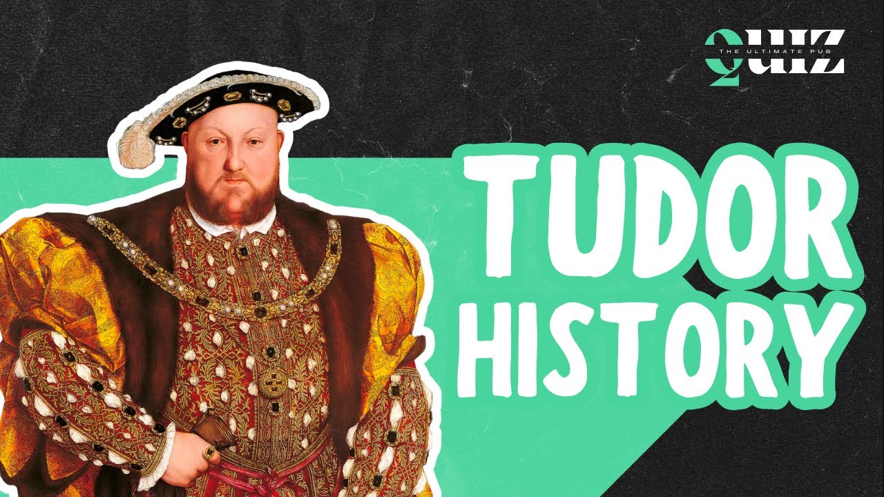 HISTORY QUIZ! Think you know the Tudors?