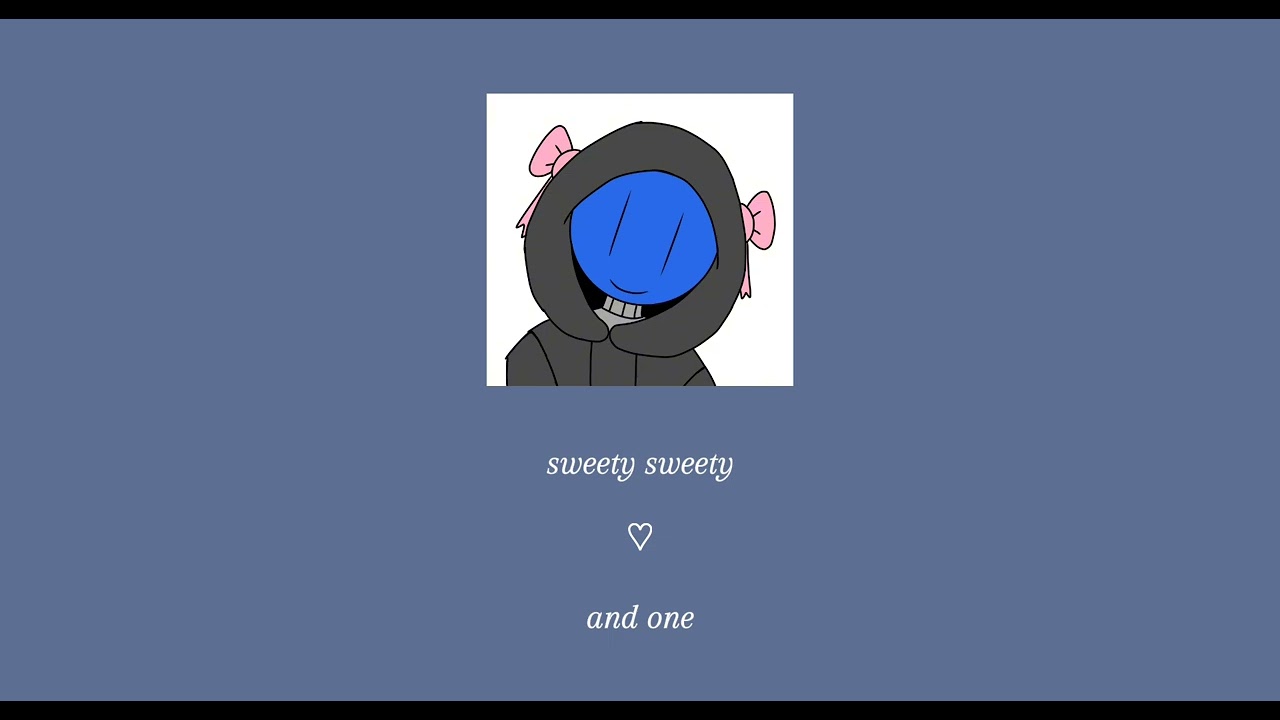 sweety sweety ♡ and one (daycore/slowed + reverb)