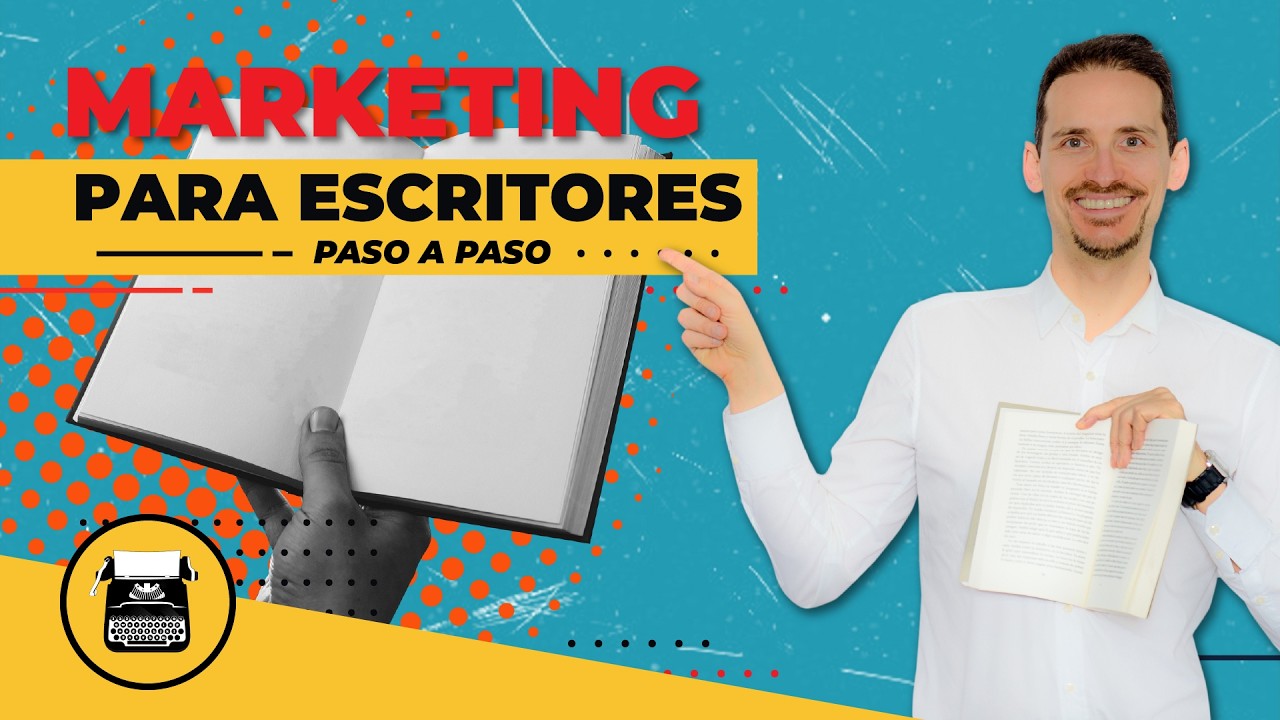 📚 Marketing para escritores: el PASO A PASO para conseguir lectores reales