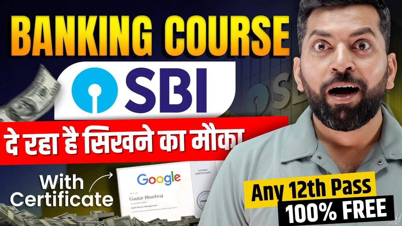 SBI Banking Course सिखने का मौका | Genuine Banking Course for Students, Sbi banking course 2025
