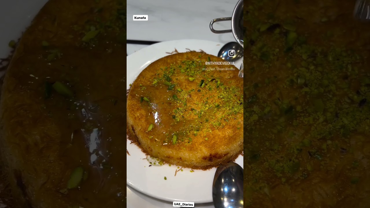 Kunafa Love | UAE_Diaries  #uaetourism #travel #uaetour