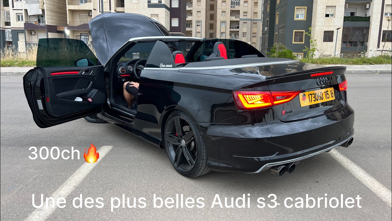 Audi s3 cabriolet en Algérie 🇩🇿🔥🚀 اودي اس 3 الجمال والأناقة ادخل تستمتع بصوت السيارة