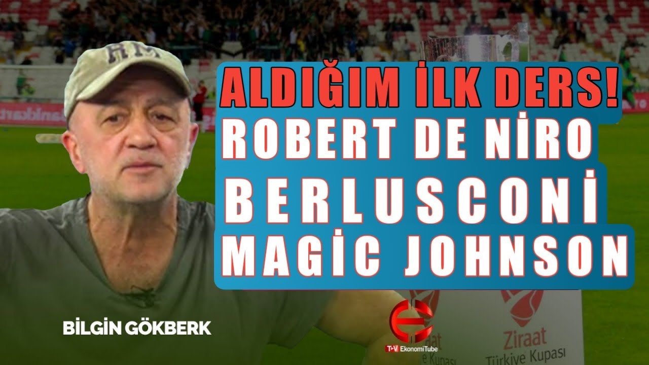 Aldığım İlk Ders! Berlusconi, Robert De Niro, Magic Johnson | FutbolEkonomisi|EkonomiTubeTV
