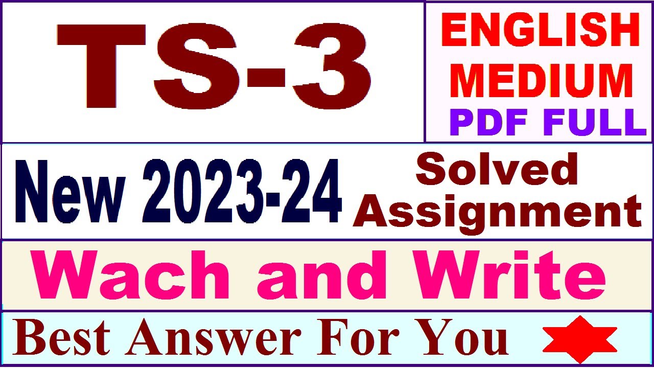 TS 3 solved assignment 2023-24 in english / ts 3 solved assignment 2023 / ignou ts 03