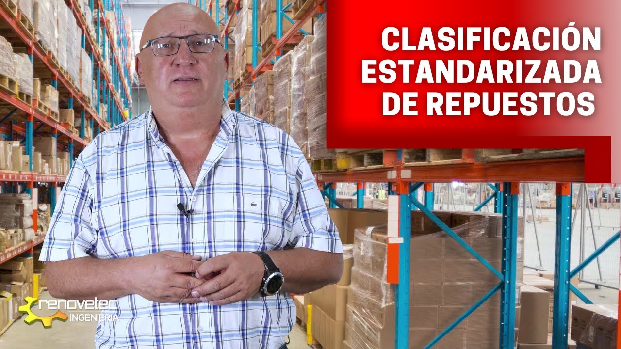 CLASIFICACIÓN ESTANDARIZADA DE REPUESTOS