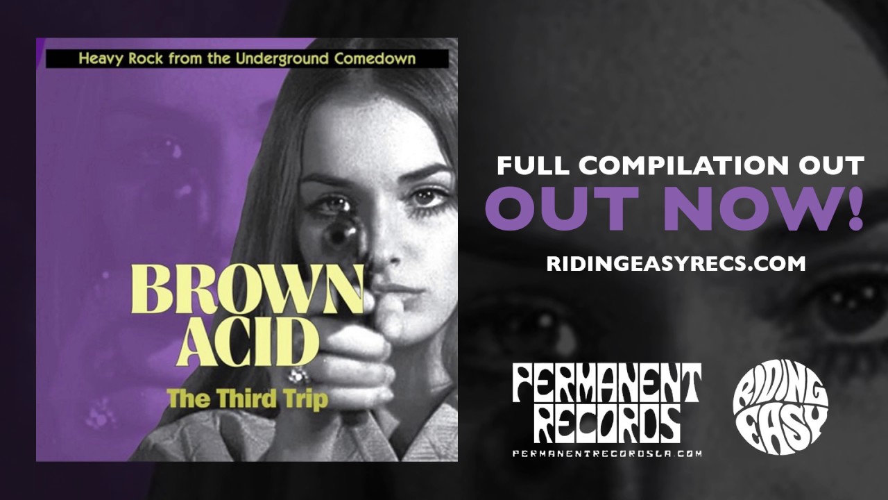 Brown Acid - The Third Trip | Official Album Stream | RidingEasy Records