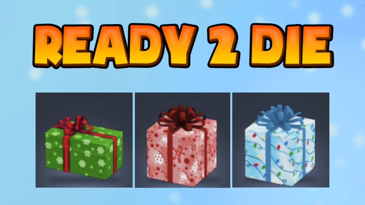 Ready 2 Die - Gift Hunt Torture