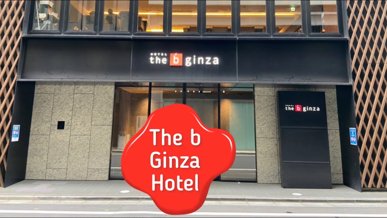 The B Ginza Hotel
