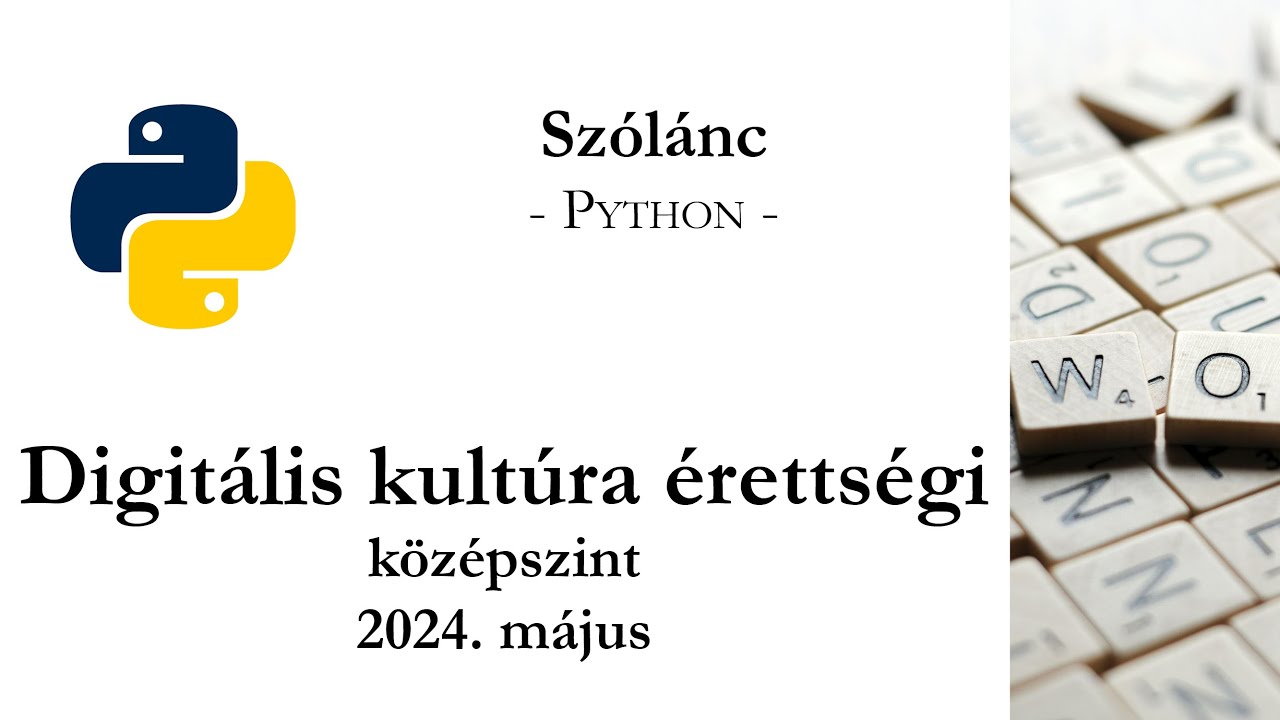 Szólánc - 2024. május középszintű digitális kultúra érettségi: programozás
