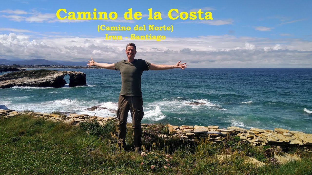 Camino de la Costa – Camino del Norte 2019 - Irun – Santiago - Northern Way of Saint James