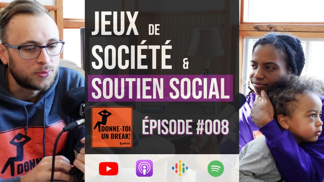 Jeux de soci&eacute;t&eacute; et soutien social &ndash; Donne-toi un break! &ndash; #008