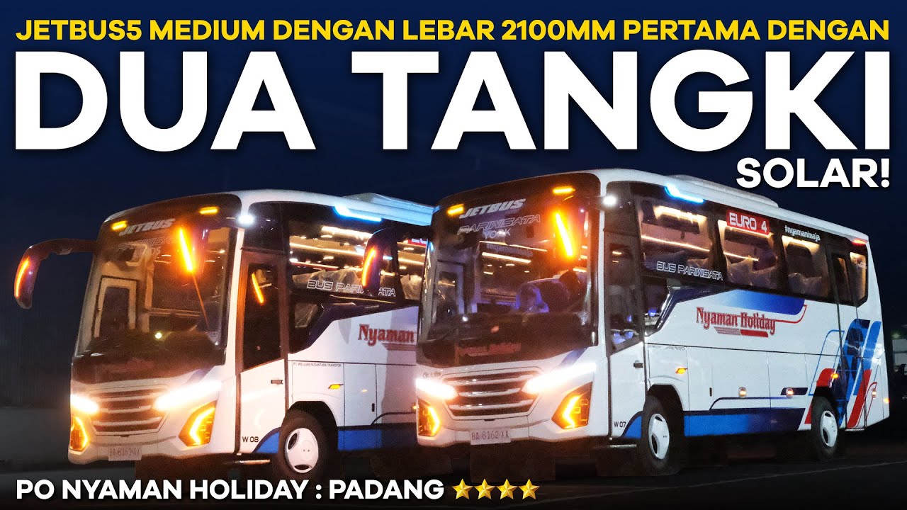 PO Nyaman Holiday : Jetbus5 Medium 2100mm Pertama dengan Spesifikasi Dua Tangki Solar || Isuzu NQR