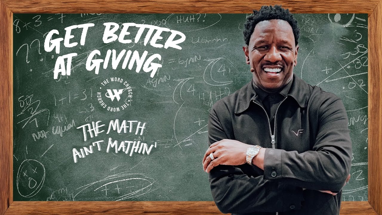 Dr. R.A. Vernon // Get Better At Giving // The Word Church