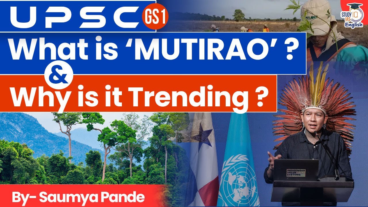 What is MUTIRAO & Why is It Trending? | COP 30 | By Saumya Pande | StudyIQ IAS English