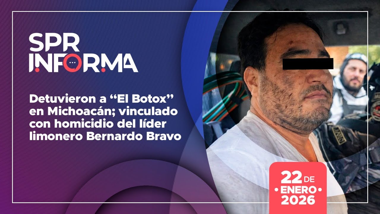 Detuvieron a “El Botox” en Michoacán; vinculado con homicidio del líder limonero Bernardo Bravo