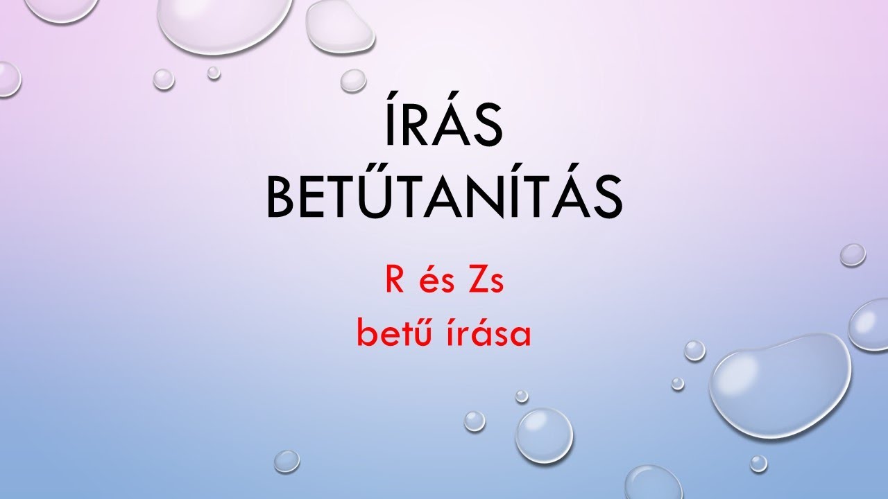 Írás oktatás, betűtanulás: a R és Zs - Meixner mf II. - online óra 1. osztály /Nagyné Horváth Anita