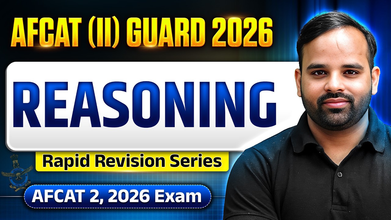 AFCAT Exam Reasoning : Complete Rapid Revision of Reasoning For AFCAT 2, 2026 Exam | AFCAT Exam 2026