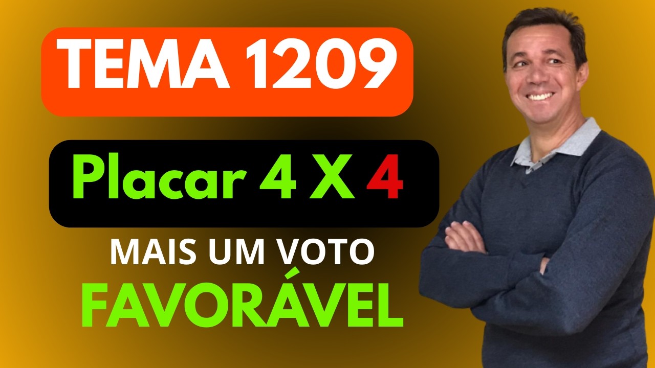 TEMA 1209: NOVO EMPATE, MAIS VOTO FAVORÁVEL JÁ ERA PREVISTO E REACENDE AS ESPERANÇAS