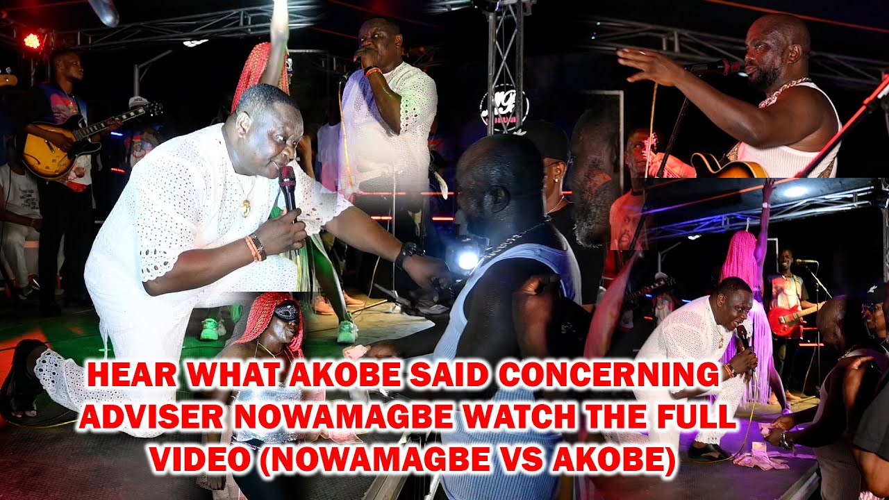 HEAR WHAT AKOBE SAID CONCERNING ADVISER NOWAMAGBE WATCH THE FULL VIDEO (NOWAMAGBE VS AKOBE)