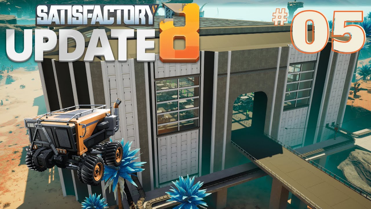 Gare routière et seconde phase ascenseur orbital | Satisfactory update 8 | LP #5