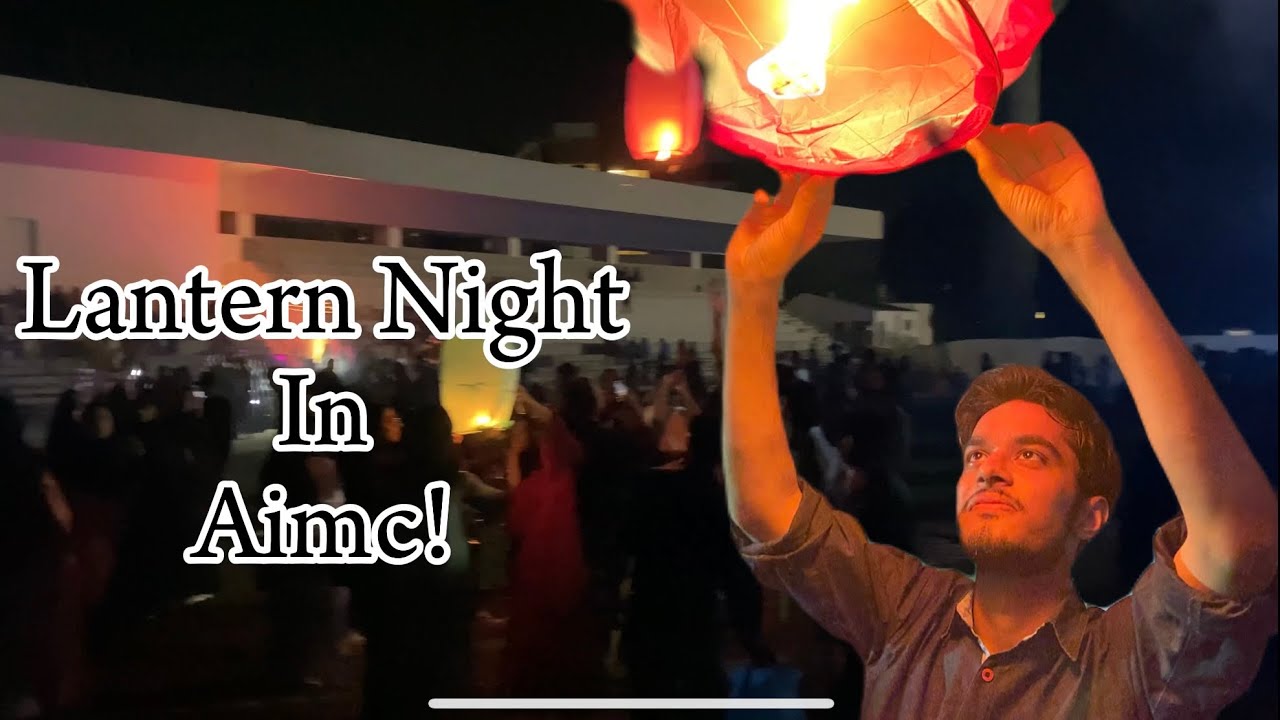 Lantern Night 2024 | Allama Iqbal Medical College | Moiz from Aimc