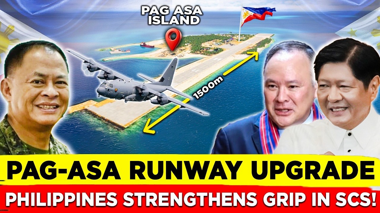 Philippines Strengthens Grip in South China Sea with Pag-asa Runway Upgrade