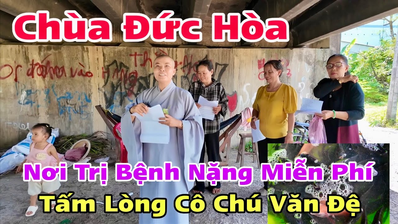Chùa Đức Hòa Chợ Gạo Tiền Giang Cũ Nơi Trị Bệnh Nặng Miễn Phí Cho Người Khó Khăn | Khương Nhựt Minh