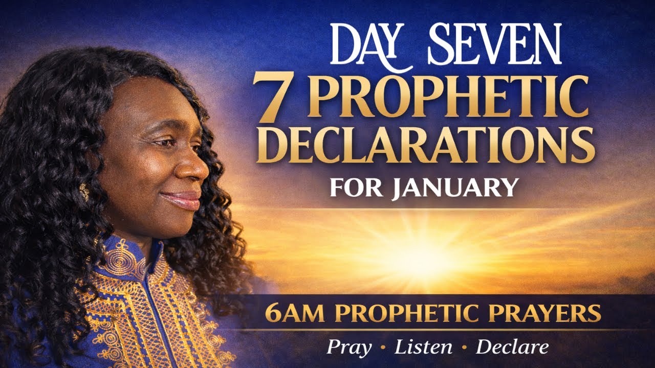 Day 7 I Prophetic Prayer for Personal Renewal | Christian Motivation for January