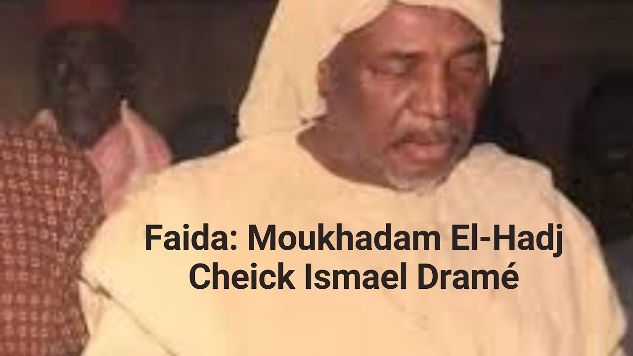 Faida d'un verset du Coran : Moukhadam El-Hadj Cheick Ismael Dramé