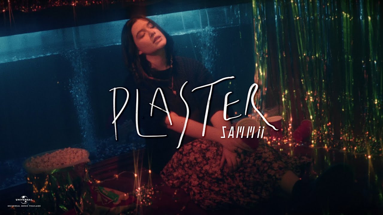 SAMMii &ndash; Plaster (Official Music Video)