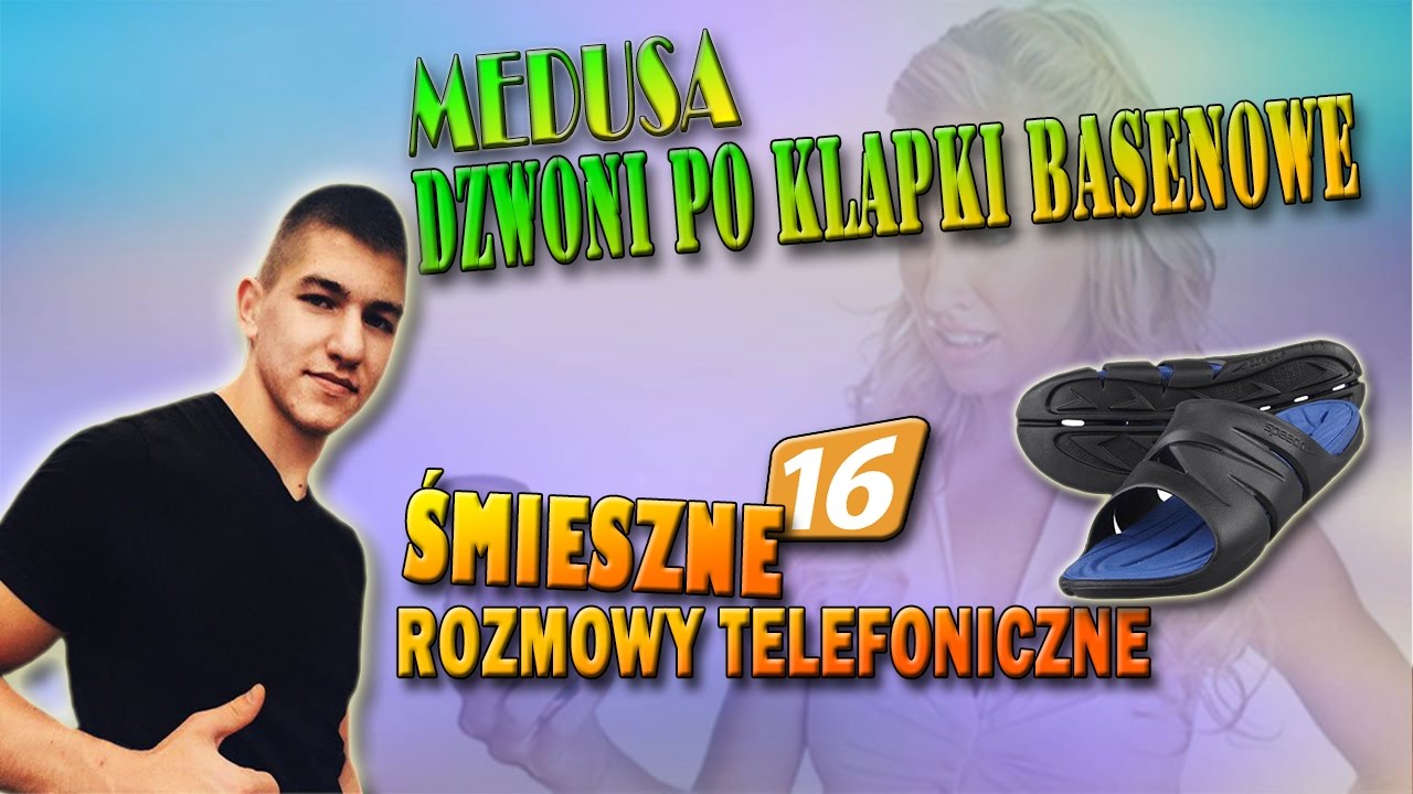 Śmieszne rozmowy telefoniczne (16+) Medusa dzwoni po klapki basenowe