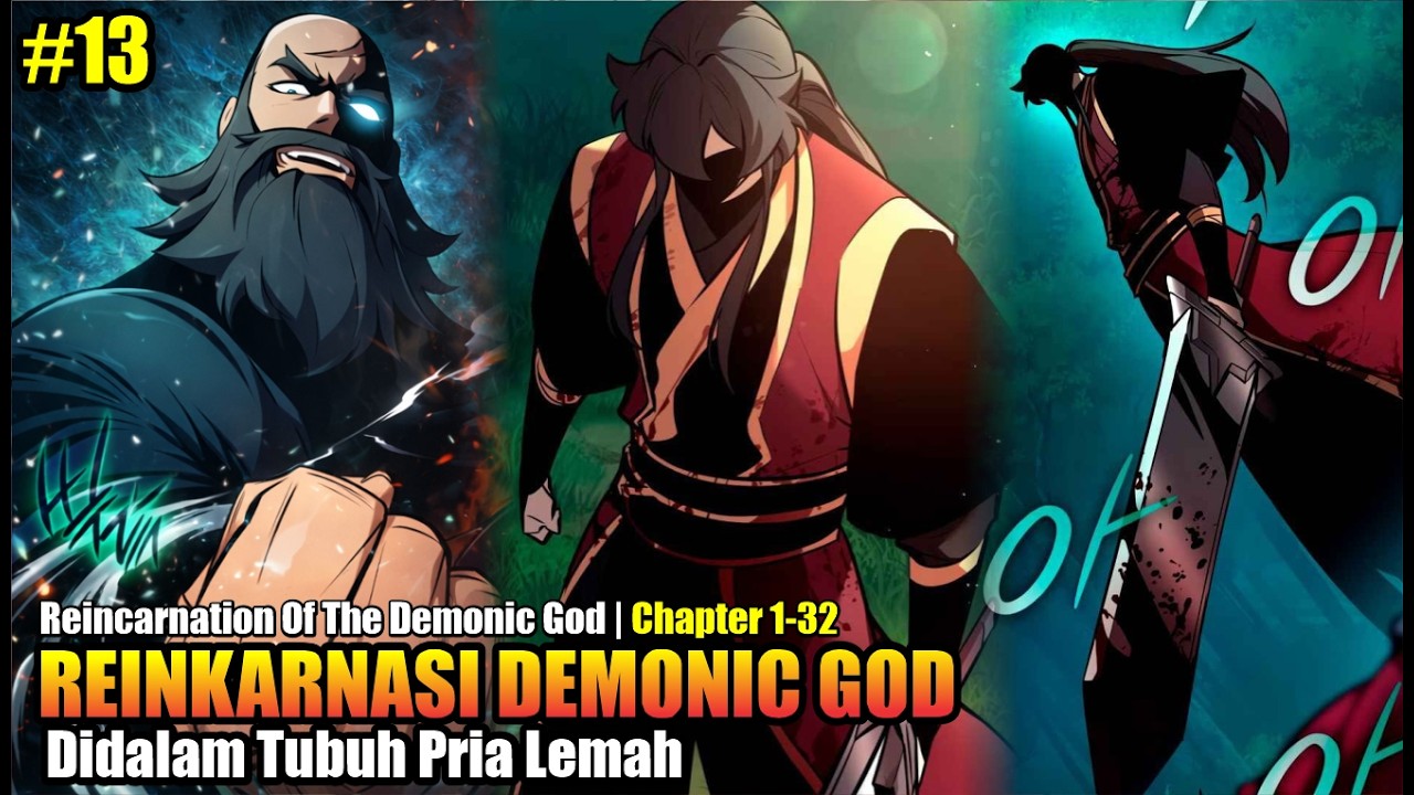FULL | AWALNYA PENGUASA DUNIA, KINI DIA JADI PEWARIS CLAN YANG TELAH HANCUR CHAPTER 1-32