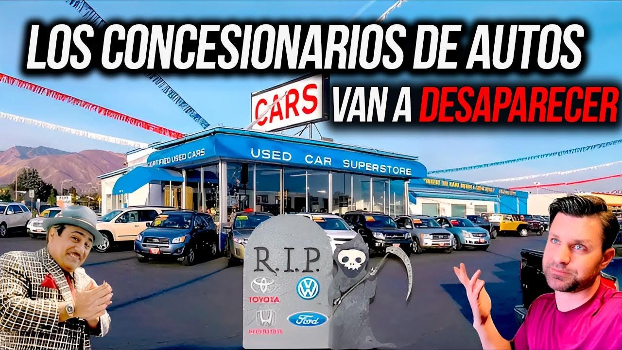 Por qu&eacute; los concesionarios est&aacute;n por desaparecer muy pronto