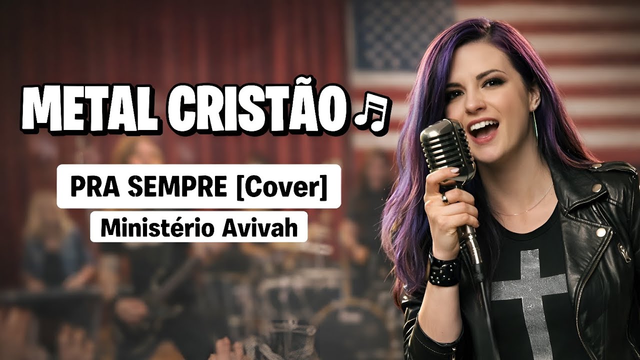 METAL CRISTÃO ✝️ PRA SEMPRE (Cover) 🎼 MINISTÉRIO AVIVAH 🎶