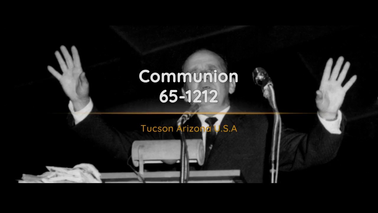 65-1212 Communion | William Branham