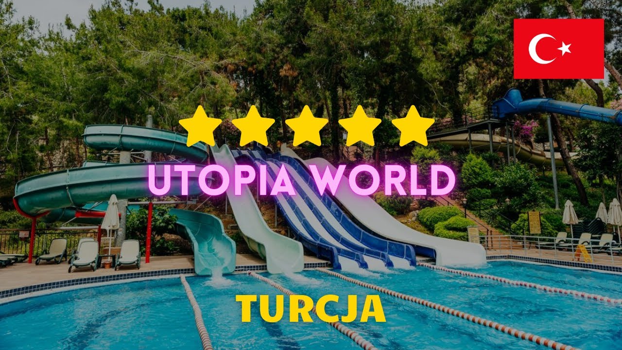 Świetny Hotel 5* Utopia World dla rodzin z dziećmi - Wakacje w Turcji
