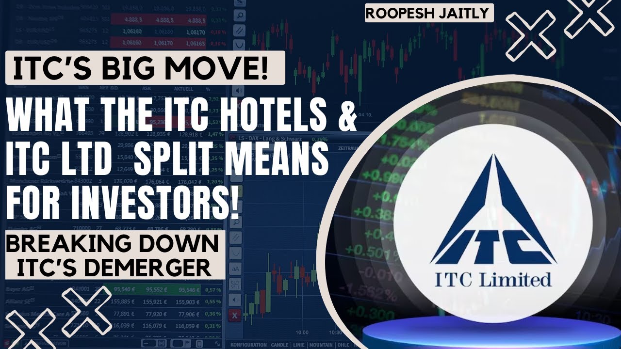 ITC DEMERGER: Major Impact on Investors! ITC Hotels & ITC Ltd &ndash; What You NEED to Know! #itcdemerger