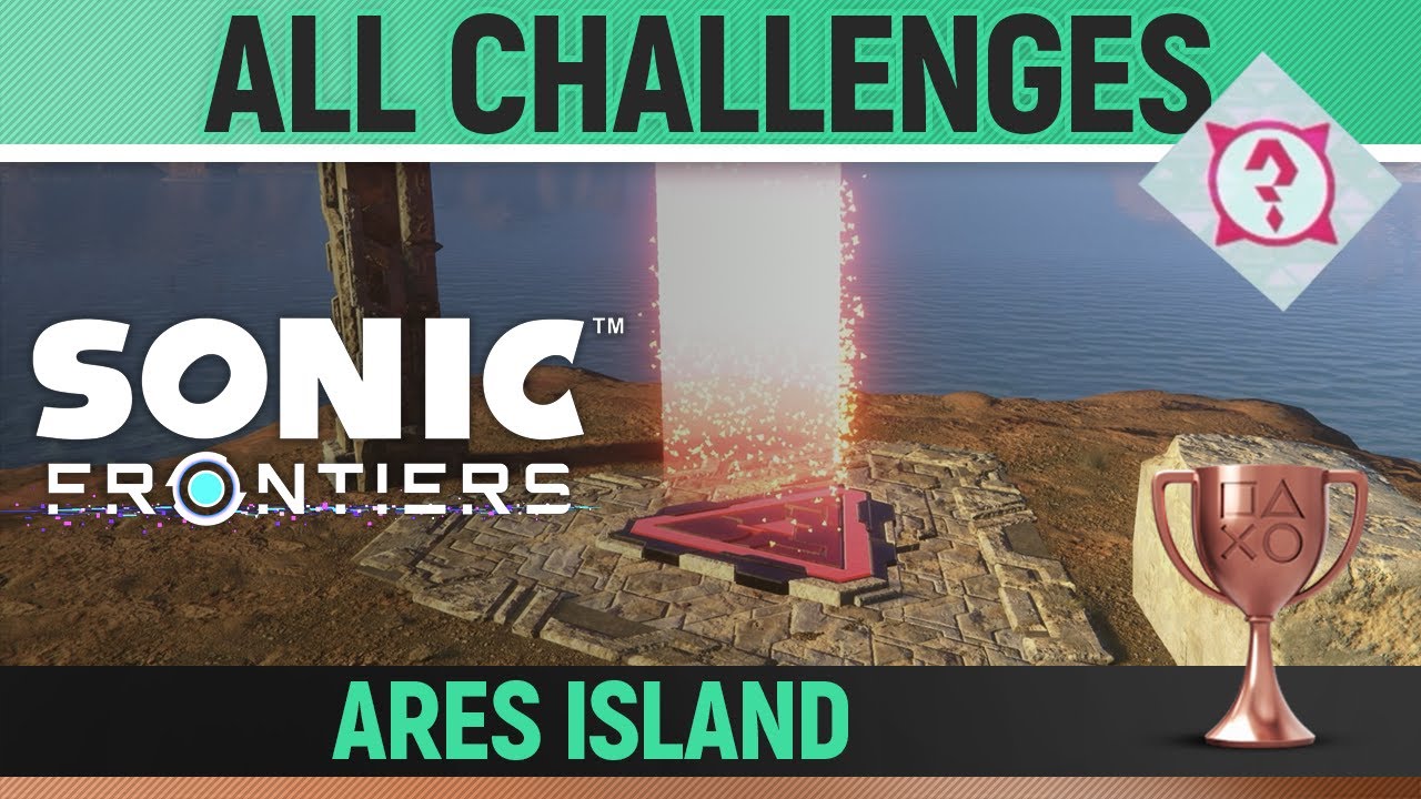 Sonic Frontiers - Ares Island - All 29 Challenges 🏆 Ares Island Explorer Trophy Guide