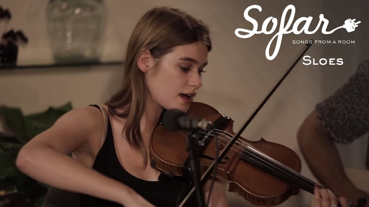 Sloes - Where To Start | Sofar London